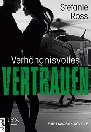 Verhängnisvolles Vertrauen (Kindle Edition)