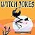 Witch Jokes for Kids (Funny...