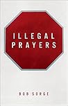 Illegal Prayers