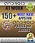 Android at Work: 150-Plus Must Have Apps for Android Phones and Tablets: The complete guide to the best free phone and tablet Android apps