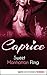Sweet Manhattan Fling - Caprice: A Glamorous Erotic Series (Caprice: Sensual Erotica Book 1)