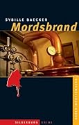 Mordsbrand: Ein Baden-Württemberg-Krimi