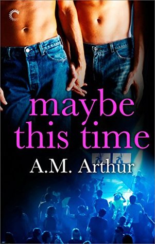 Maybe This Time (Belonging #2)