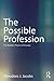 The Possible Profession:The...