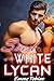 Seed of the White Lycan (BBW Interracial Pregnancy Romance)