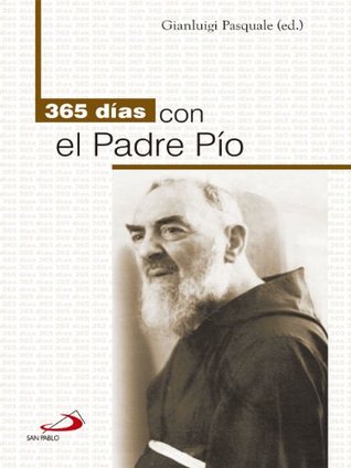365 días con el Padre Pío (Kindle Edition)