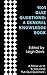 1001 Quiz Questions: A General Knowledge Book