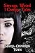 Strange, Weird, and Creepy Tales by Maria Cisneros Toth