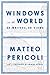 Windows on the World: Fifty Writers, Fifty Views