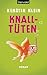 Knalltüten: Roman (German Edition)