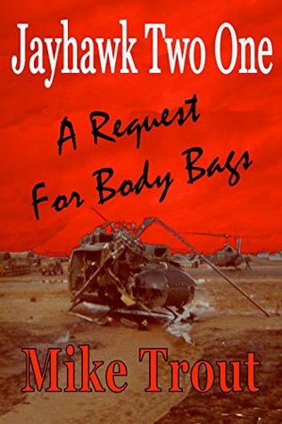 A Request For Body Bags (Jayhawk Two One Book 2)