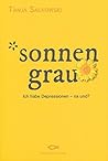 Sonnengrau: Ich habe Depressionen - na und? (German Edition)