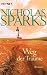 Weg der Träume by Nicholas Sparks