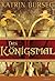 Das Königsmal by Katrin Burseg