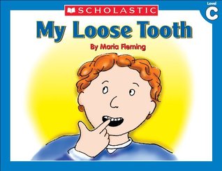 My Loose Tooth (Little Leveled Readers Level C)