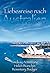 Liebesreise nach Australien 2: Ein schwieriger Mann / Eine außergewöhnliche Frau / Ein unerwartetes Happy End (German Edition)