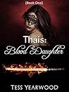 Thais: Blood Daughter (Book One) (Coming of Age Fantasy)