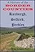 A History of the Border Counties Roxburgh, Selkirk, Peebles