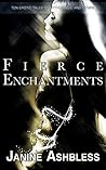 Fierce Enchantments