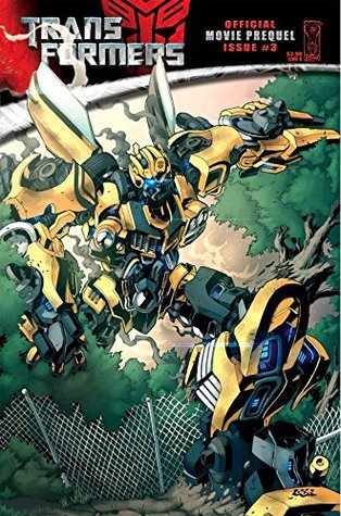 Transformers: The Official Movie Adaptation Prequel #3 (Kindle Edition)