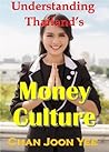 Understanding Thailand's Money Culture