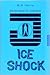 Ice Shock (The Joshua Files, #2)