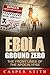Ebola Ground Zero by Casper Stith