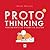 PROTOTHINKING: Pensamiento ...
