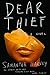 Dear Thief