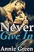 Never Give In (Never Say Never, #3)