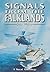 Signals From the Falklands: A Naval Anthology