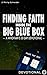 Finding Faith Inside the Big Blue Box: A Whovian's 30 Day Devotional