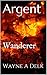Argent: Wanderer