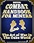 Unofficial Combat Handbook for Miners: The Art of War In The Cube World