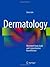 Dermatology: Illustrated St...