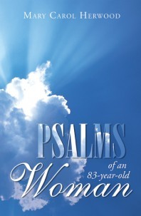 Psalms of an 83-year-old Woman by Mary Carol Herwood ISBN