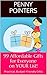 99 Affordable Gifts for Everyone on YOUR List!: Practical, Budget-Friendly Gifts