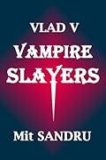 Vampire Slayers
