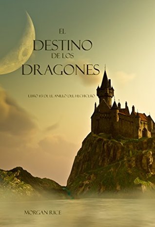 Portada de El Destino De Los Dragones, de Morgan Rice