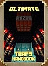 Ultimate Traps Handbook: Tricks Guide for Minecrafter's (Mobs Handbook)