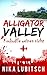 Alligator Valley: Krokodile weinen nicht (German Edition)