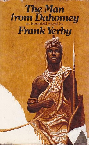 The Man from Dahomey: An Historical Novel