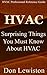 HVAC: Surprising Things You Must Know About HVAC Systems