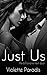 Just Us (The Billionaire Ne...