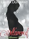 Delivered (A Christmas Novella) Delivered (A Christmas Novella)