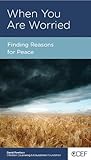 When You Are Worried: Finding Reasons for Peace