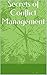 Secrets of Conflict Management
