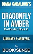 Summary &amp; Analysis | Dragonfly In Amber: (Outlander, Book 2) by Diana Gabaldon 