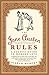 The Jane Austen Rules: A Cl...