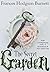 The Secret Garden by Frances Hodgson Burnett The Secret Garden by Frances Hodgson Burnett